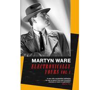 Electronically Yours: Vol. I: My Autobiography