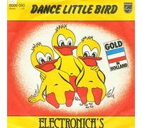 ELECTRONICA'S - Dance little bird / The marching tin soldier / 6005 090