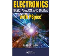 Electronics: Basic, Analog, and Digital with PSpice