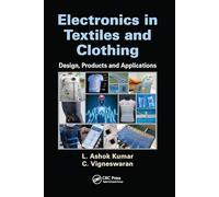 Electronics in Textiles and Clothing: Design, Products and Applications