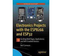 Electronics Projects with the ESP8266 and ESP32