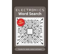 Electronics word search puzzle book: Easy-to-Read Electronics Word Searches | Gadgets, Devices & More | 6"×9", 110 Pages | 50+ Puzzles | Great for Holidays, Travel & Relaxation