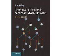 Electrons and Phonons in Semiconductor Multilayers