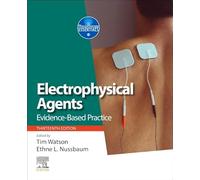 Electrophysical Agents: Evidence-based Practice (Physiotherapy Essentials)