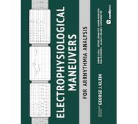 Electrophysiological Maneuvers for Arrhythmia Analysis