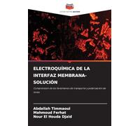 Electroquímica de la Interfaz Membrana-Solución: Comprensión de los fenómenos de transporte y polarización de iones