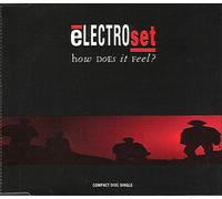 Electroset - How does it feel