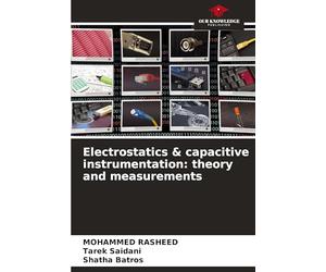 Electrostatics & capacitive instrumentation: theory and measurements