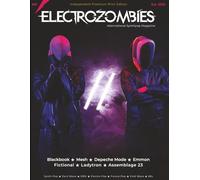 Electrozombies #01 - International Synthpop Magazine: Reviews, Interviews and other topics around synth pop, dark wave and genre related.: 1
