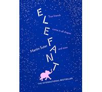 Elefant: A Charming Adult Fiction Story of Hope and a Tiny Pink Miracle