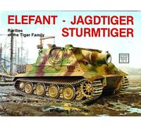 Elefant . Jagdtiger . Sturmtiger: Variations of the Tiger Family (Schiffer Military History): 18