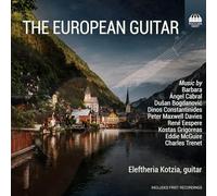 Eleftheria Kotzia; Evva Mizerska - The European Guitar