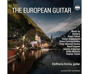 Eleftheria Kotzia; Evva Mizerska - The European Guitar