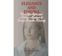 Elegance and Enigma: The Life, Style, and Lasting Mystique of Carolyn Bessette-Kennedy