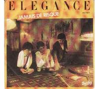 Elegance - Jamais De Risque / Le Coeur En Stereo [7-inch Record]