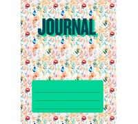 Elegant Botanical Lined Journal: A Beautiful 8.5 x 11 Writing Notebook with Delicate Floral Illustrations at the Corner of Every Page. Ideal for ... or a Simple Diary. (60 Pages, Wide Ruled)