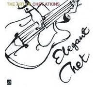 ELEGANT CHET THE ART OF CHET ATKINS