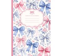Elegant Coquette Style Composition Notebook Blue and Pink Bows: Wide Ruled Journal for Girls, Teens, Women, and Anyone Who Loves Pretty, Pastel Aesthetic