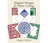 Elegant Designs for Paper Cutting (Dover Origami Papercraft)