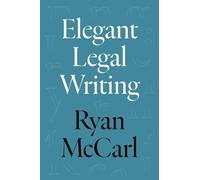 Elegant Legal Writing