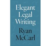 Elegant Legal Writing