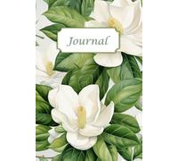 Elegant Magnolia Journal: 100 Blank Lined Pages | 6x9 inches | Boutique Gift