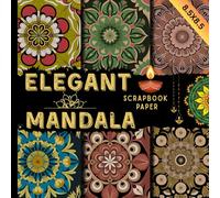 Elegant mandalas scrapbook paper: colorful radial geometric craft paper pad great for scrapbooking, card making, junk journals, collages and many more DIY projects