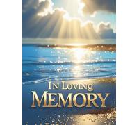 Elegant Memorial Service Guest Book with Sunset Beach Theme: Unique Celebration of Life Guestbook for Funeral and Wake with Sunshine (Sun) and Ocean ... Poem, Photo, 250 Sign-In Guests | Men & Women