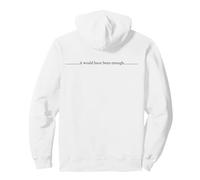 Elegant Script It Would Have Been Enough Gratitude Pullover Hoodie