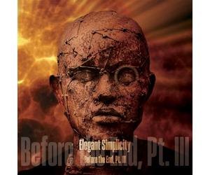 Elegant Simplicity - Elegant Simplicity - Before The End, Pt. III. CD
