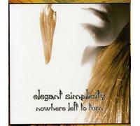 ELEGANT SIMPLICITY - Nowhere Left to Turn