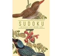 Elegant Sudoku: 60 Puzzles, Easy, Medium, and Hard | One Puzzle Per Page | Vintage Botanical Bird Inspired Cover (Botanical Puzzling)