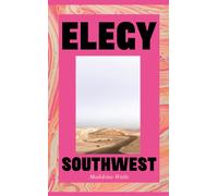 Elegy, Southwest