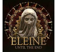 Eleine - Until The End