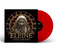 Eleine - Until The End (Ltd Red Vinyl) [VINYL]