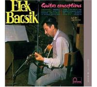 ELEK BACSIK - GUITAR CONCEPTIONS CD NEW