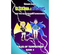 Elekina & Hydris: And the Blightborne Bonehounds (Tales of Tempestria)