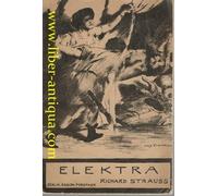 Elektra Tragödie in einem Aufzuge Musik von Richard Strauss