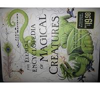 Element Encyclopedia of Magical Creatures