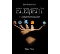 ELEMENT: I Guardiani del Raéjhit