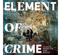 Element of Crime - Schafe, Monster und Mäuse (2lp) [VINYL]