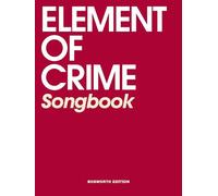 Element Of Crime: Songbook Book [Softcover] Lyrics and Chords Bosworth Edition