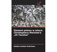 Element patosu w sztuce Christophera Marlowe'a „Dr Faustus"