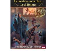Elémentaire mon cher... Lock Holmes