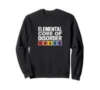 Elemental Core Of Disorder Chaos Sweatshirt