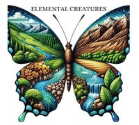 Elemental Creatures an Adult Coloring Book: 100 Page Mythical Animals Fantasy Coloring Book for Relaxation