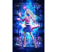 Elemental Fae Academy: Book One: A Reverse Harem Paranormal Romance: 1