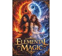 Elemental Magic: Gebundene Seelen: 1