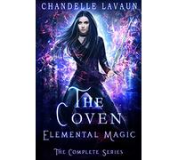 Elemental Magic: The Complete Series (The Coven): 1