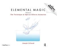 Elemental Magic, Volume II: The Technique of Special Effects Animation: 2 (Animation Masters Title)